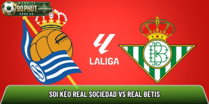 Soi kèo Real Sociedad vs Real Betis, 02h00 ngày 10/5 – La Liga